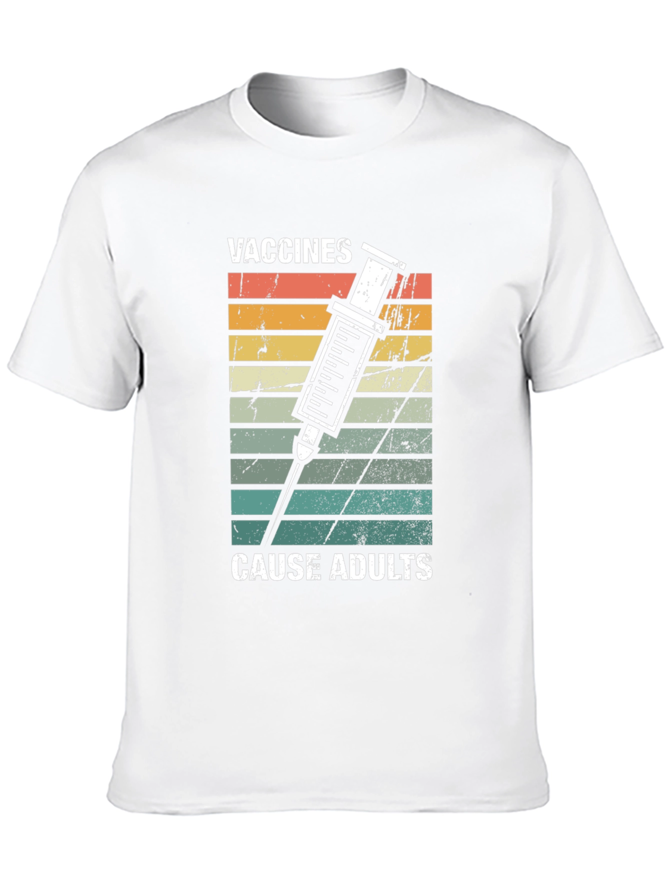 Vaccines Cause Adults Graphic T-Shirt