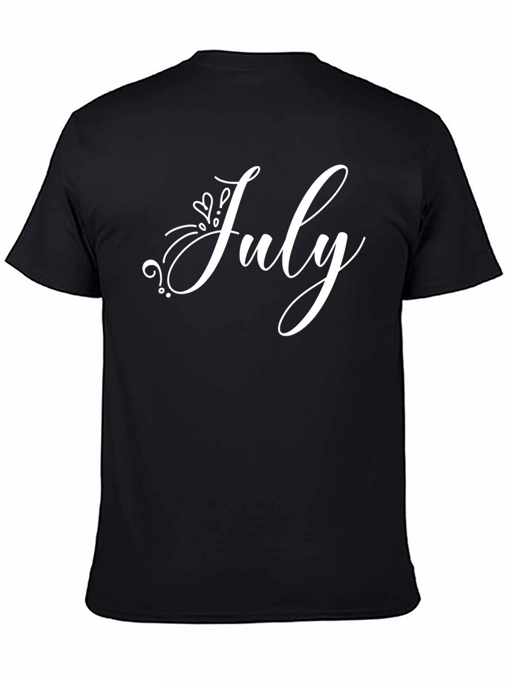 July Month T-Shirt - Trendy Birthday Tee