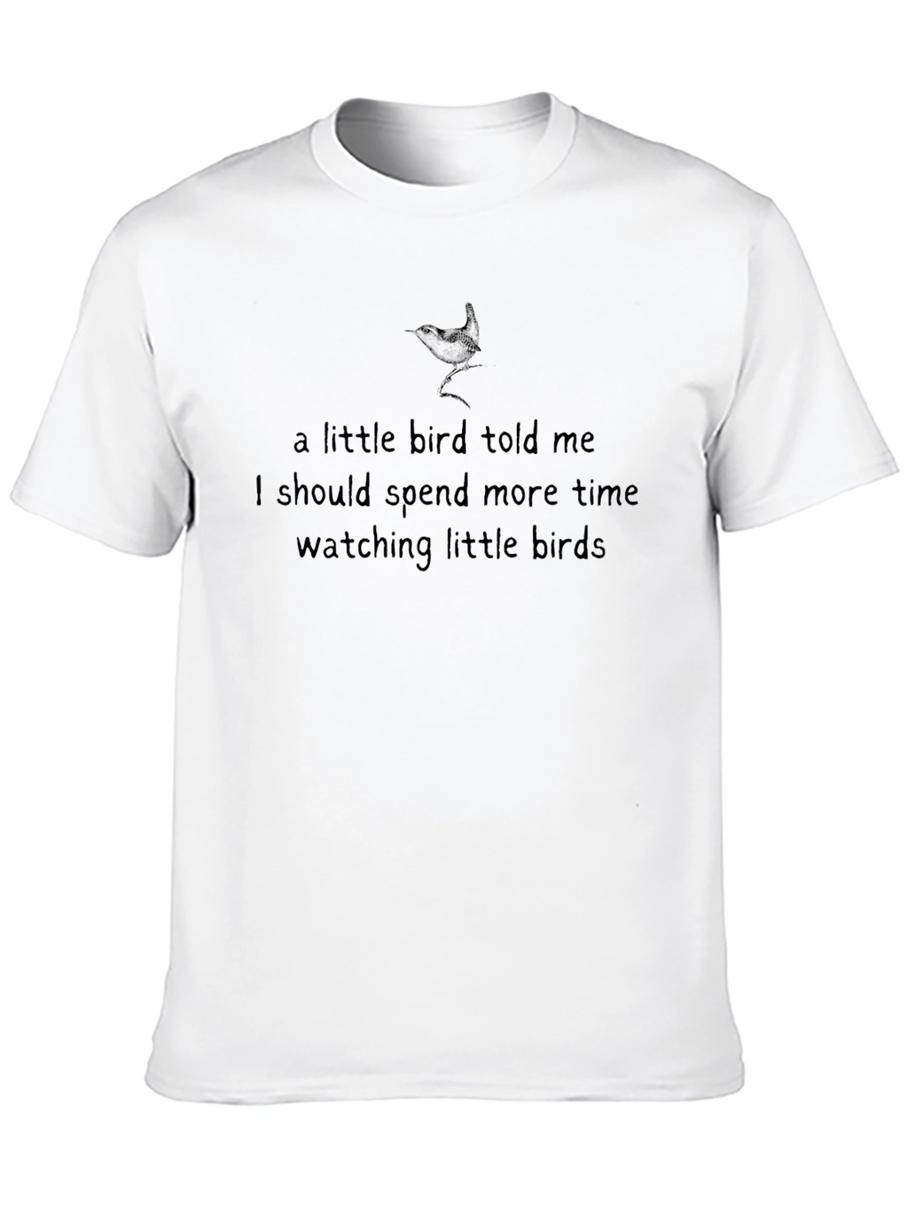 A Little Bird Told Me Graphic Tee