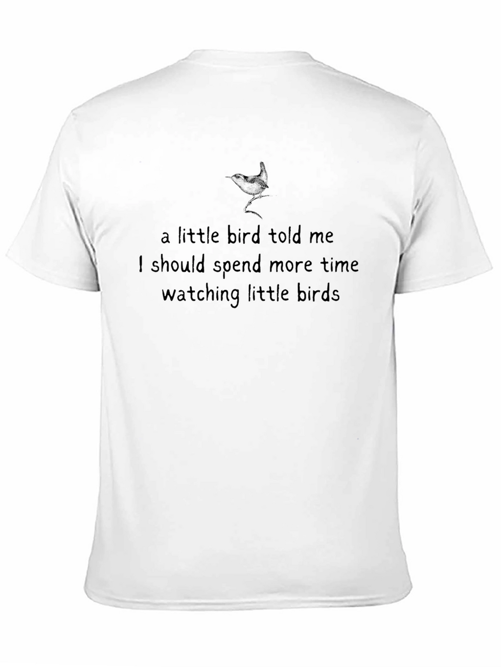 A Little Bird Told Me Graphic Tee