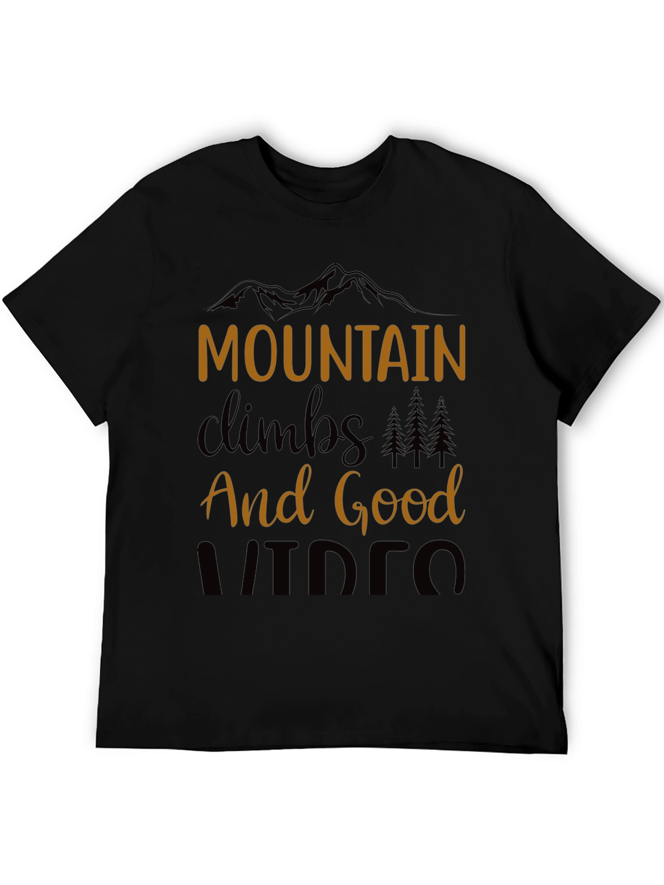 Mountain Climbs & Good Vibes Black T-Shirt