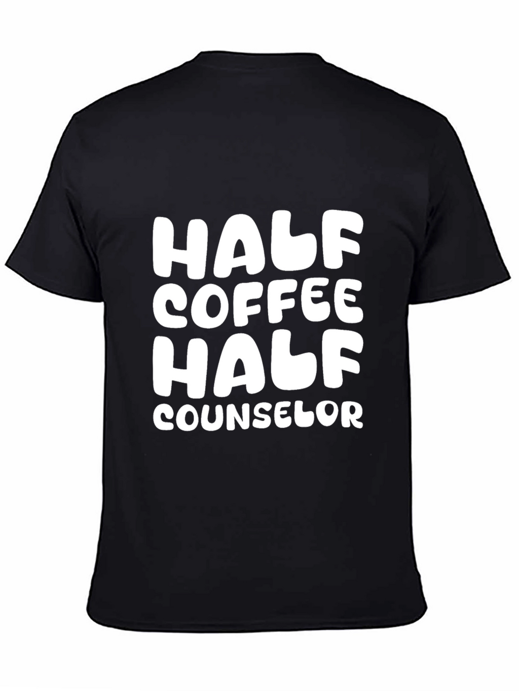 Half Coffee Half Counselor Graphic Tee
