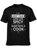 Keep Your Love Life Spicy Cook T-Shirt