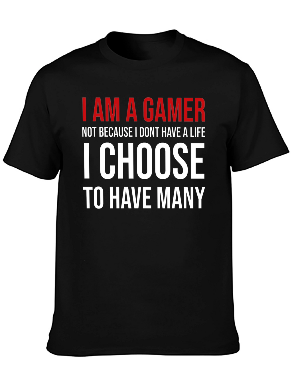 I AM A GAMER Graphic T-Shirt - Black