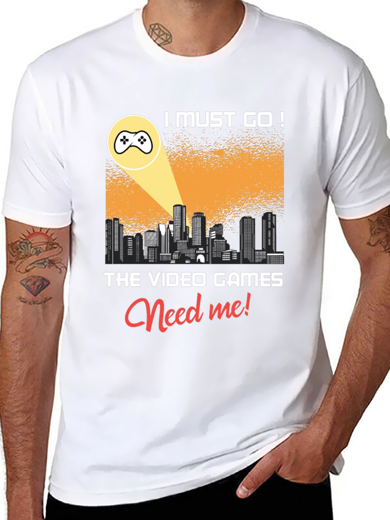 Gamer T-Shirt: I Must Go! Video Games Need Me!