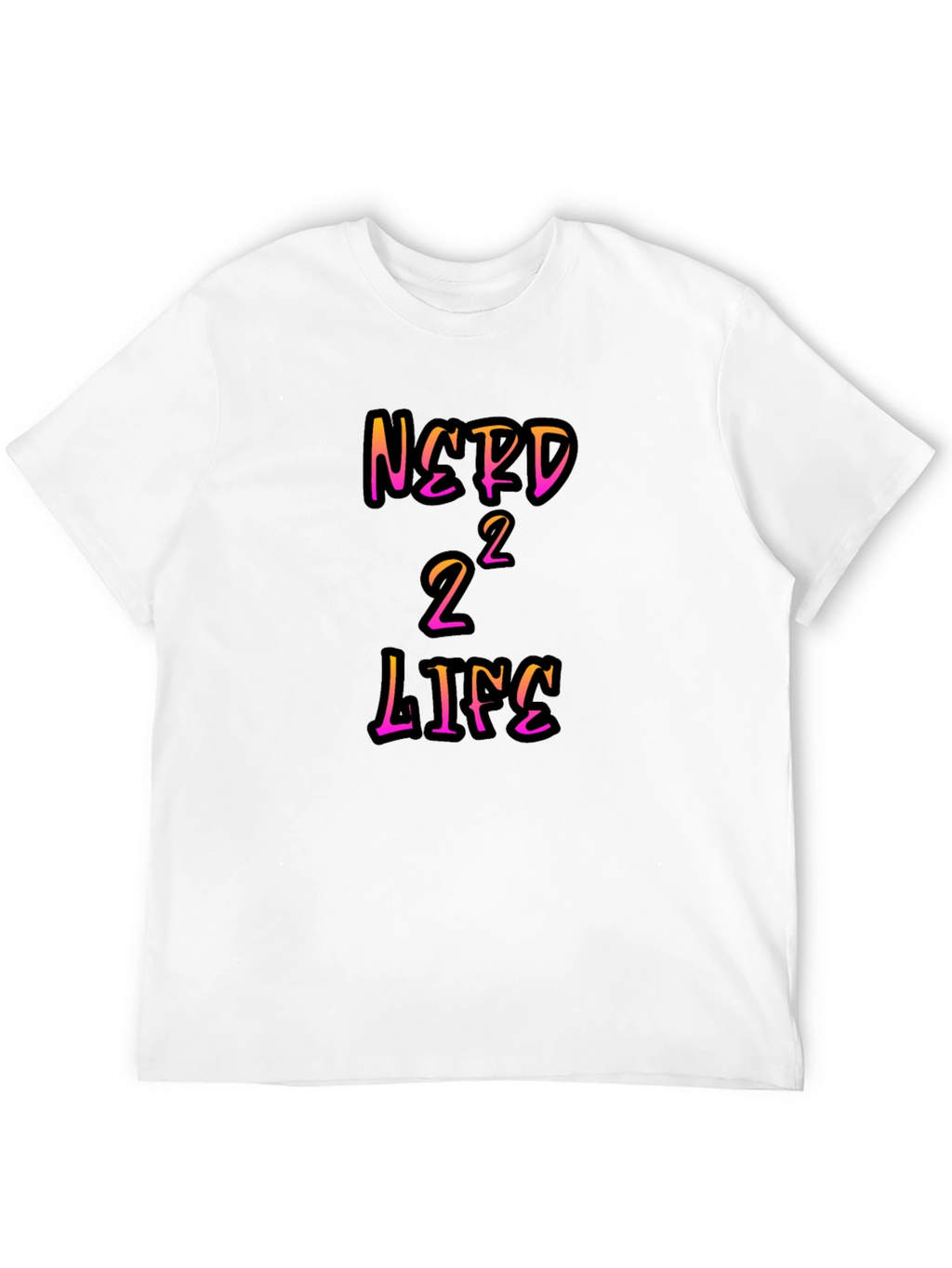 Nerd Squared Life T-Shirt
