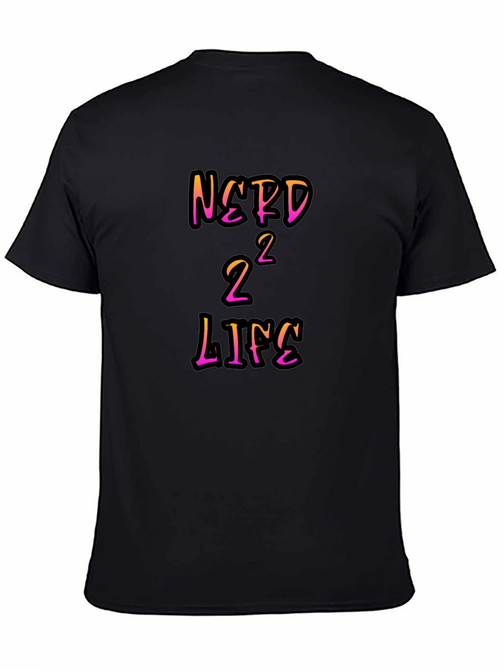 Nerd Squared Life T-Shirt