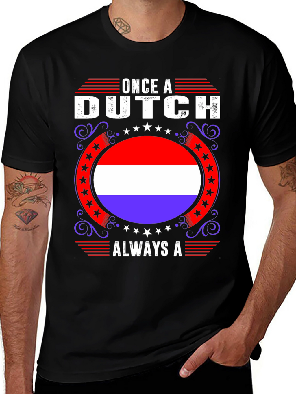 Once A Dutch Always A T-Shirt
