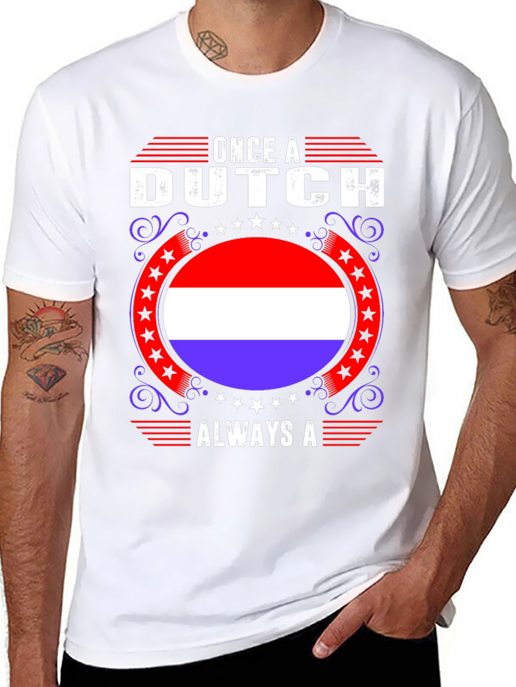 Once A Dutch Always A T-Shirt