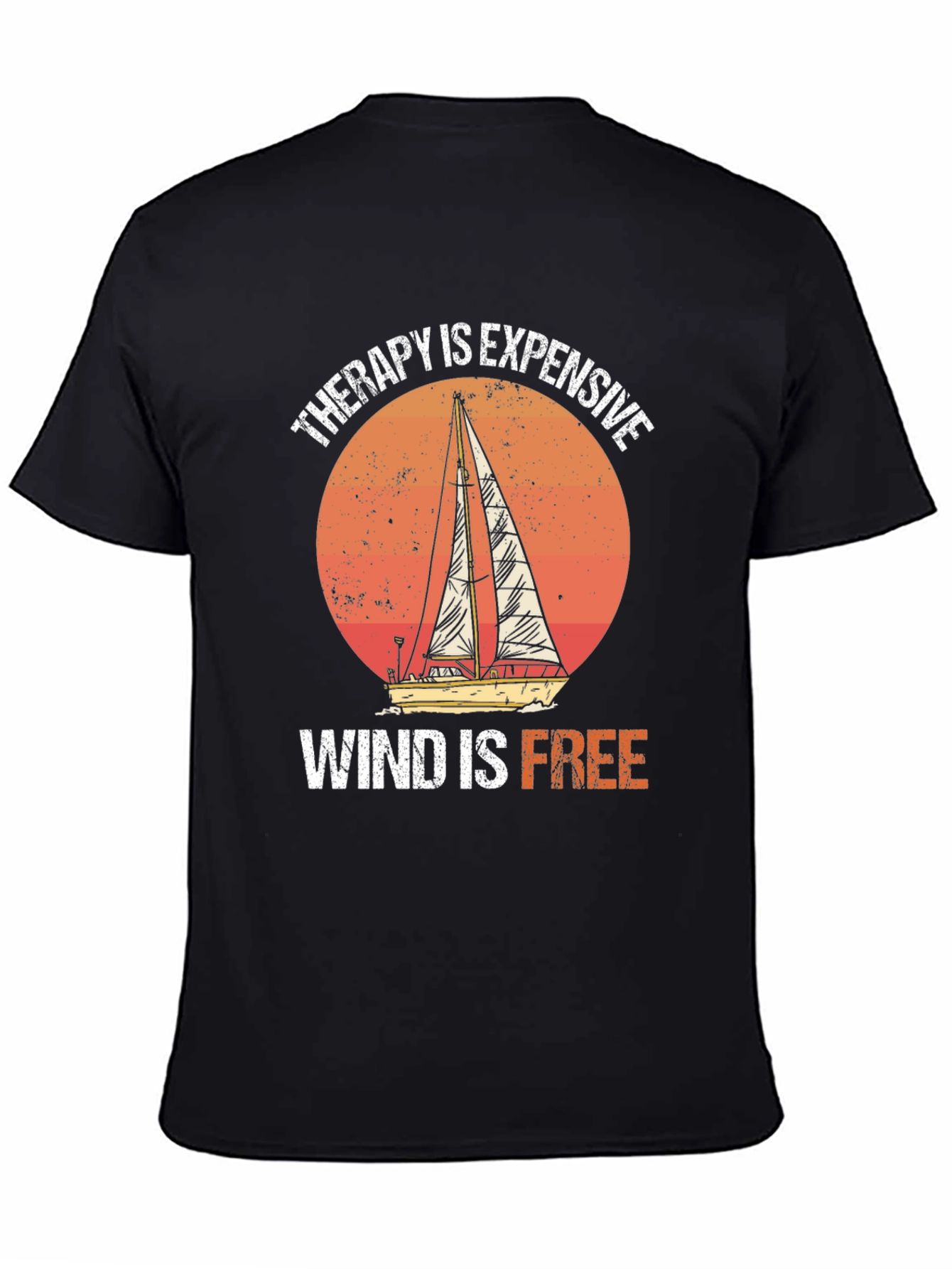 Therapy is Expensive Wind is Free Graphic Tee