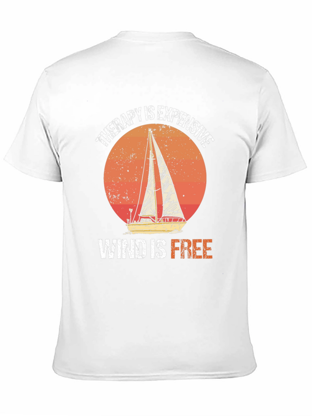 Therapy is Expensive Wind is Free Graphic Tee