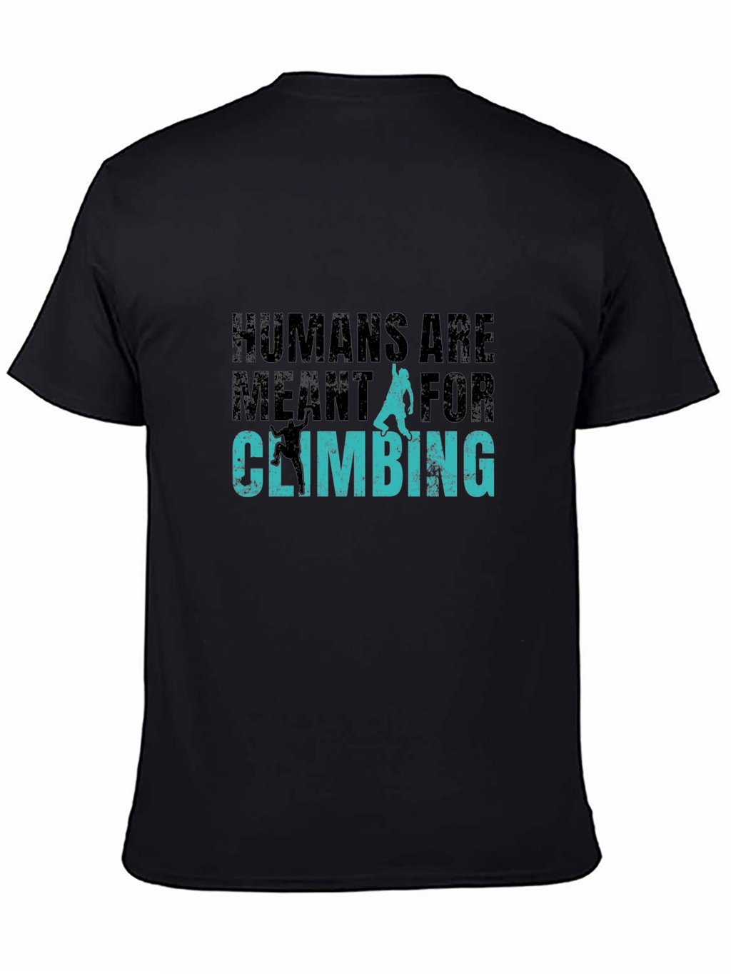 Humans Are Meant For Climbing Black Graphic Tee