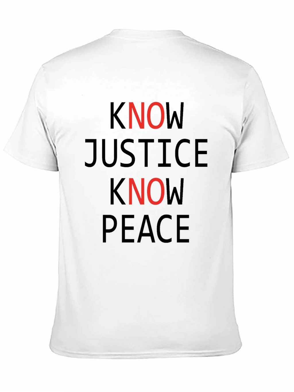 Know Justice Know Peace Graphic Tee