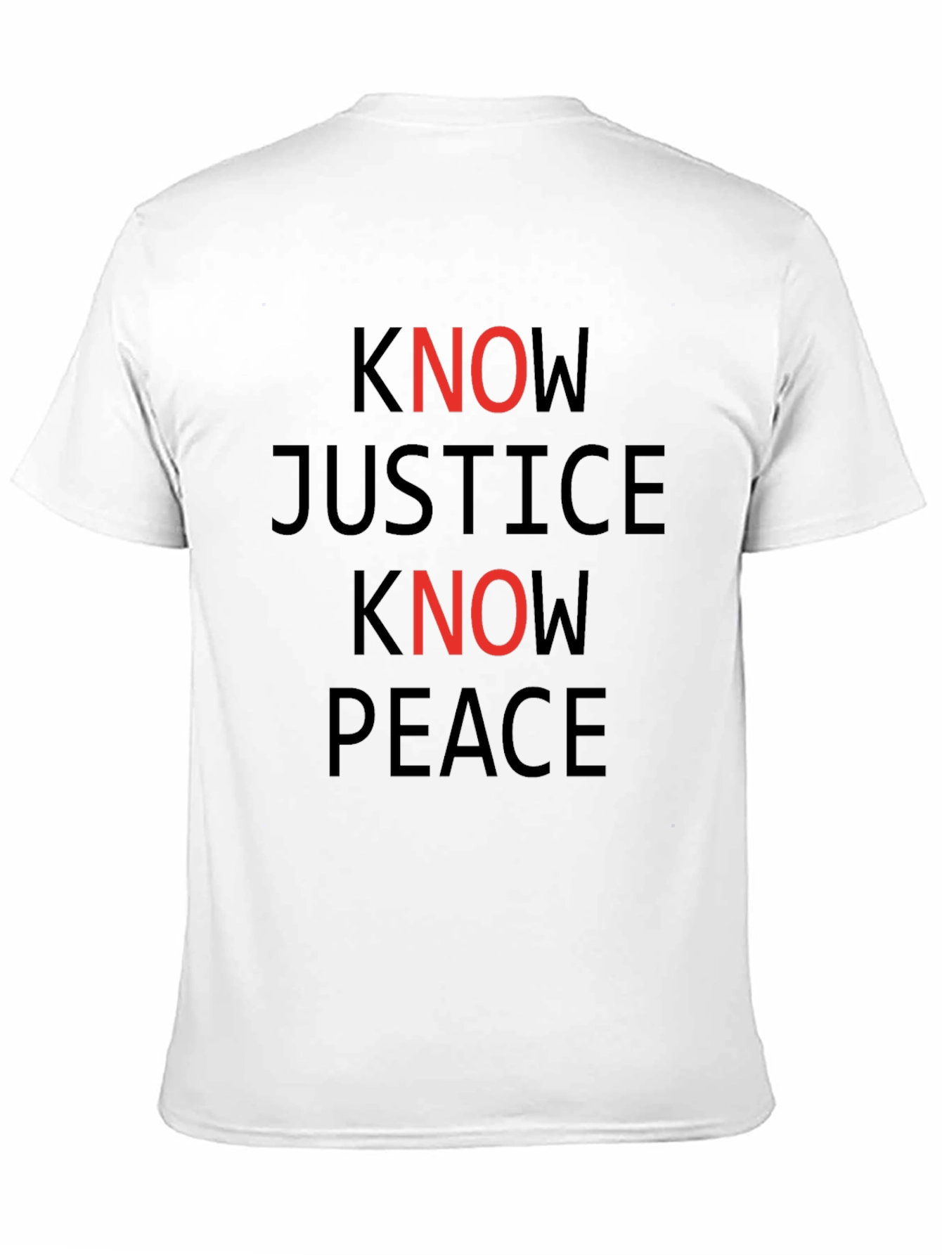 Know Justice Know Peace Graphic Tee