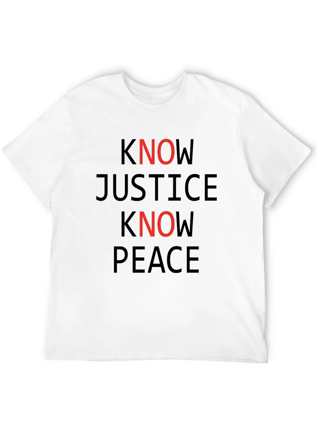 Know Justice Know Peace Graphic Tee