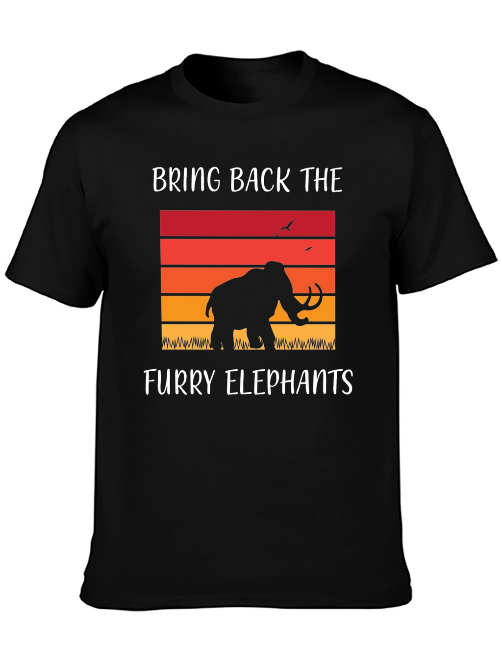 Bring Back Furry Elephants T-Shirt