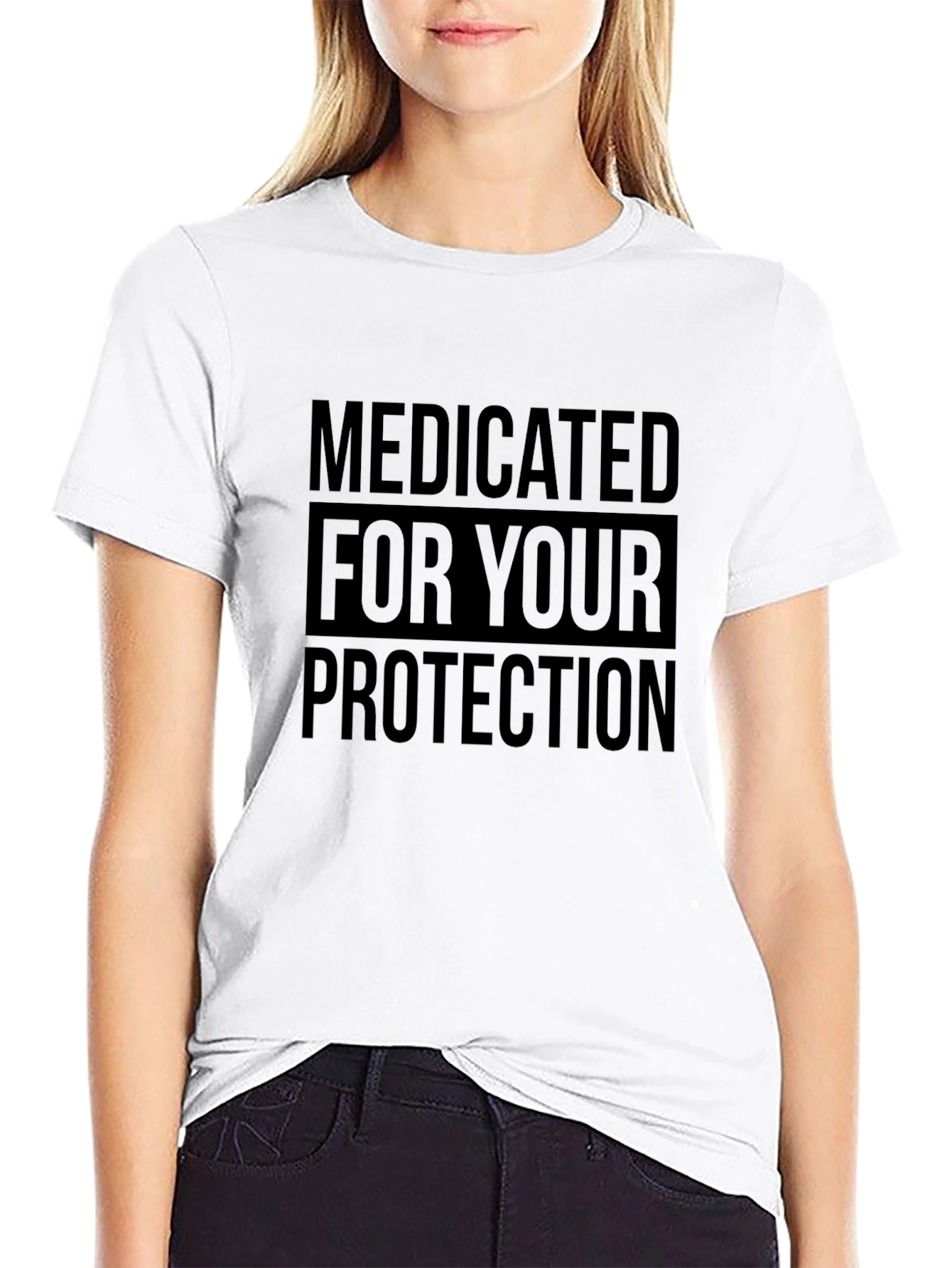 Medicated For Your Protection T-Shirt - Black