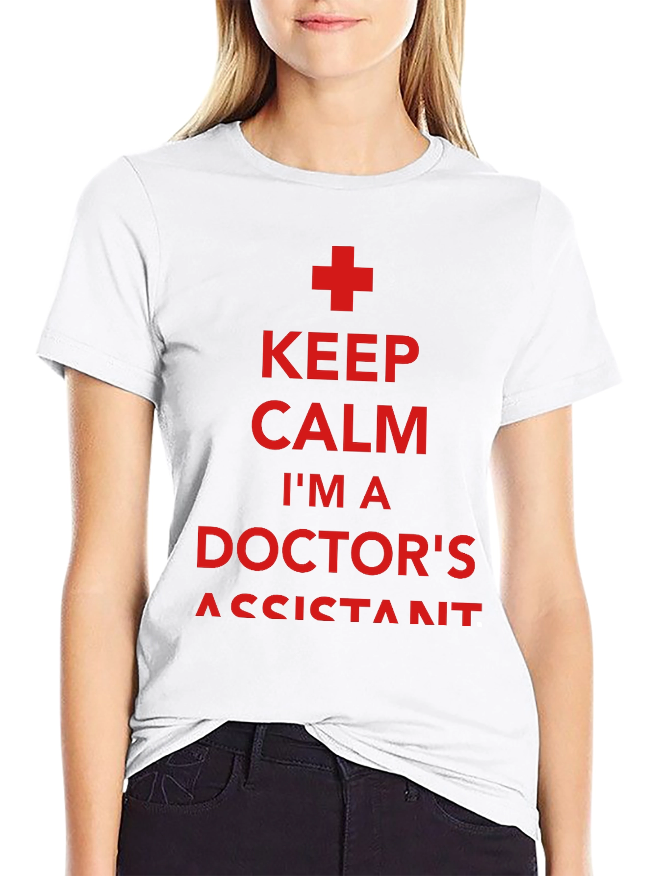 Keep Calm Doctors Assistant T-Shirt