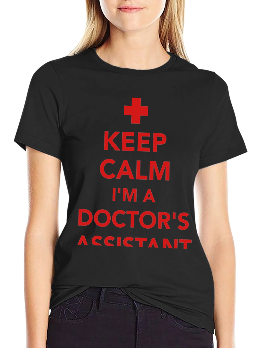 Keep Calm Doctors Assistant T-Shirt