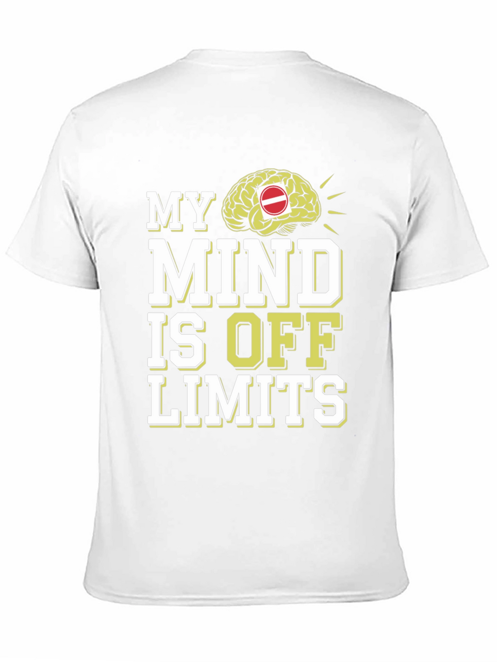 My Mind is Off Limits Graphic T-Shirt
