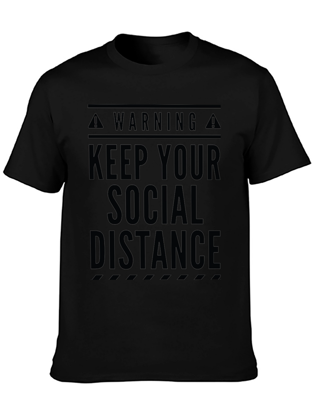 Keep Your Social Distance Graphic T-Shirt