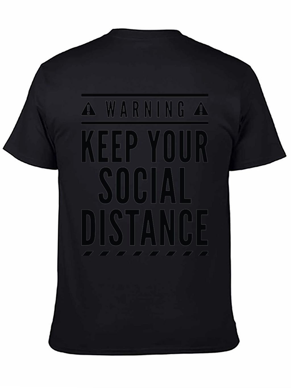 Keep Your Social Distance Graphic T-Shirt