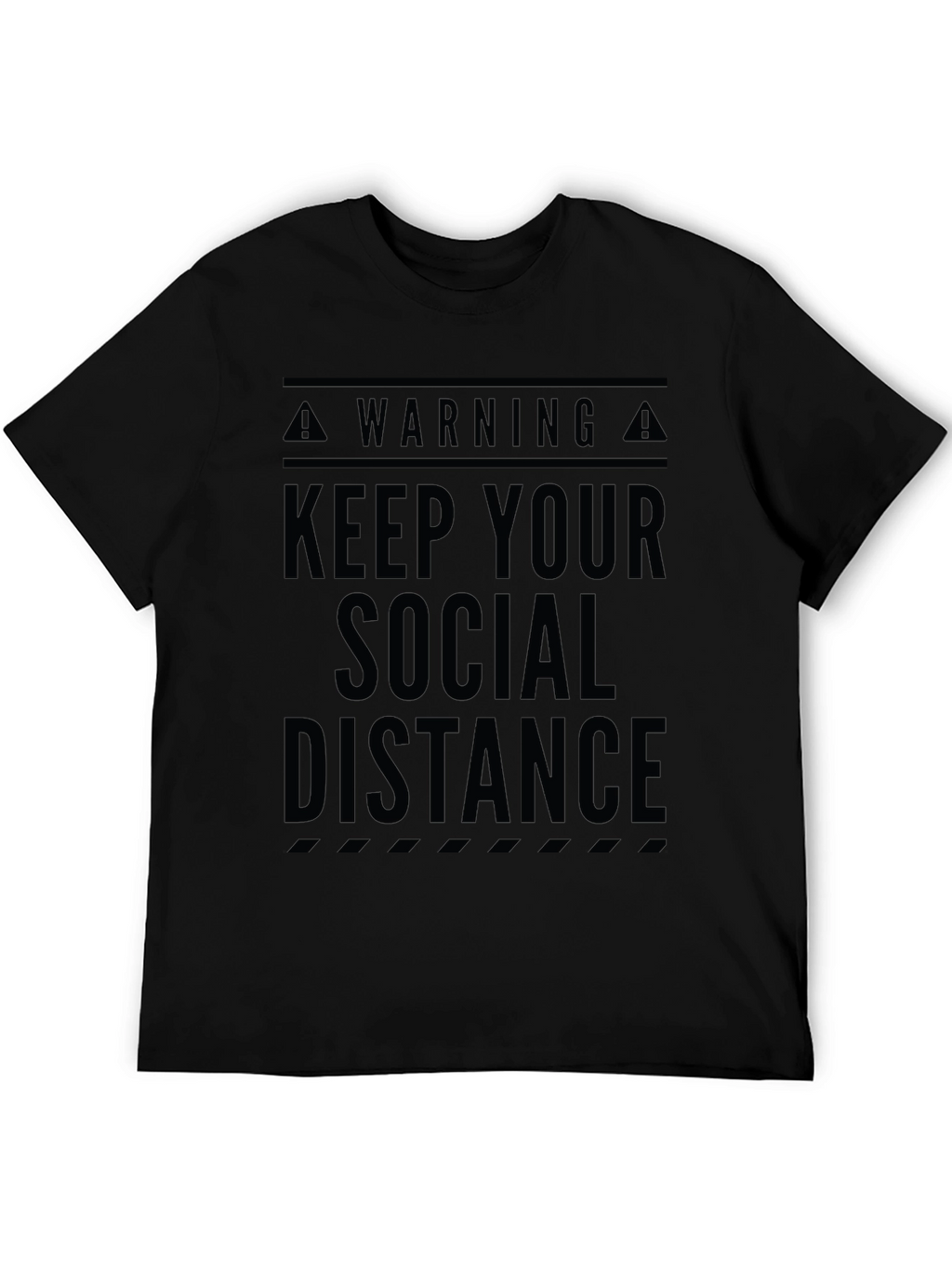 Keep Your Social Distance Graphic T-Shirt