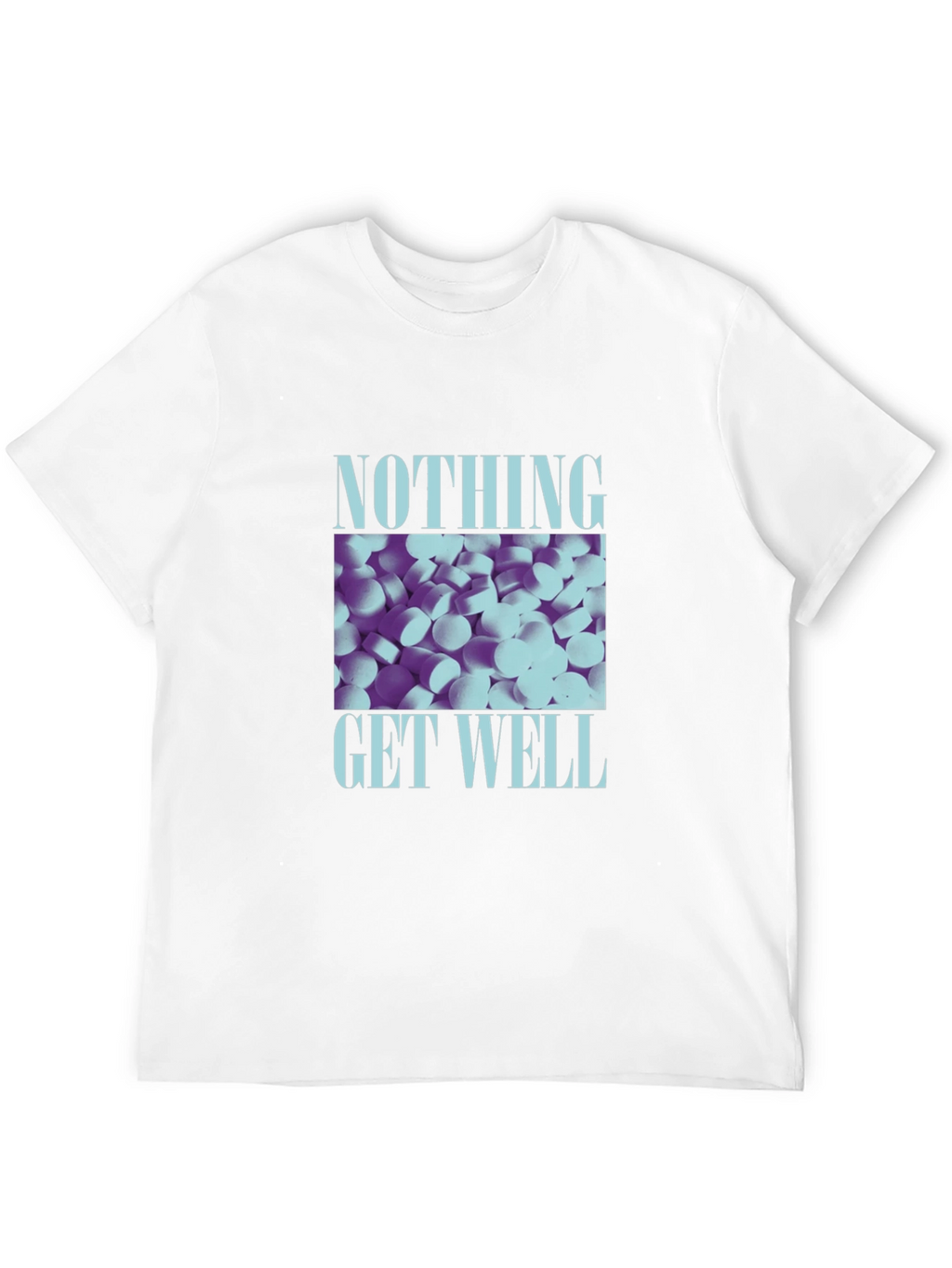 Nothing Get Well Graphic Tee
