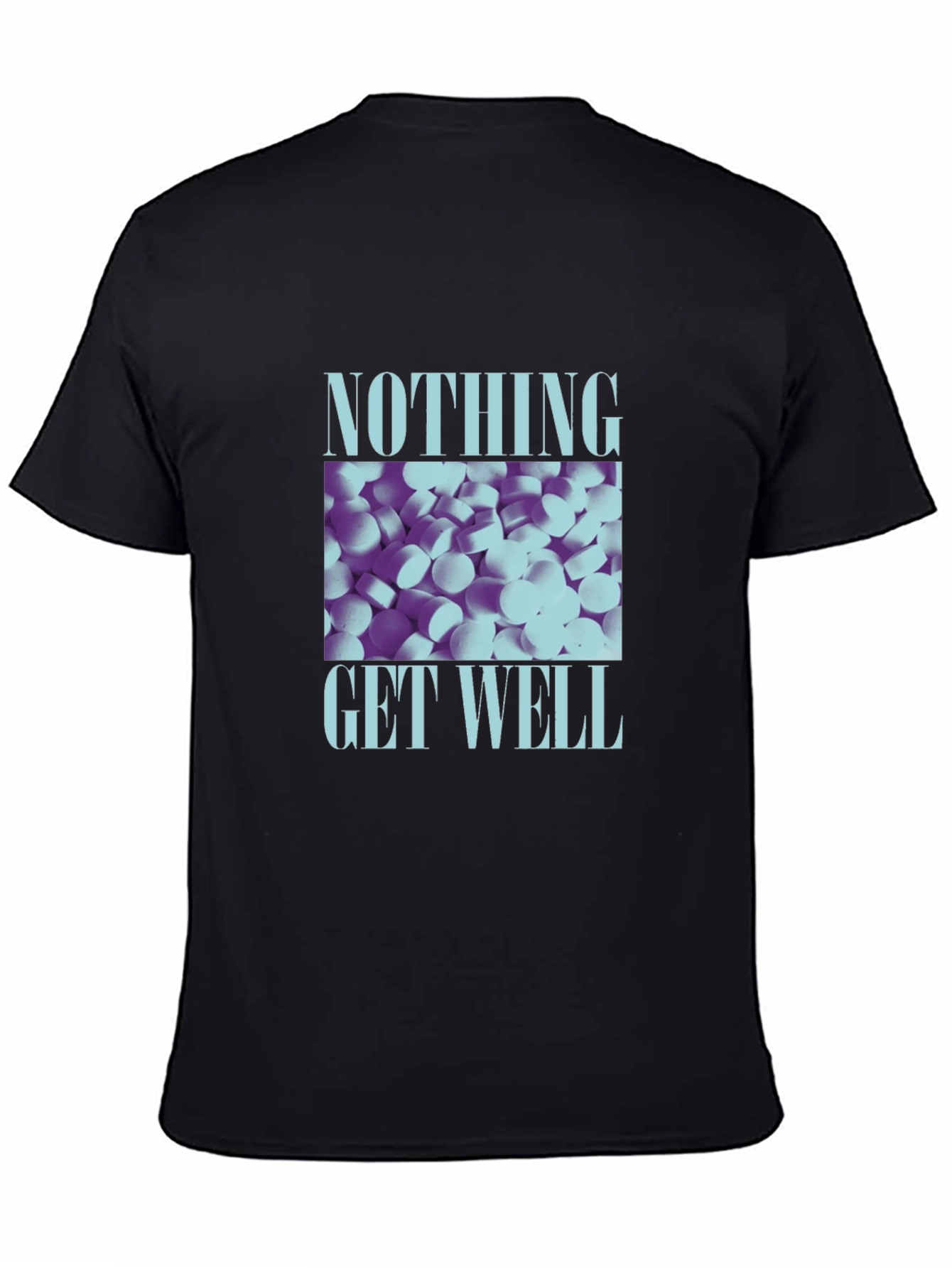 Nothing Get Well Graphic Tee