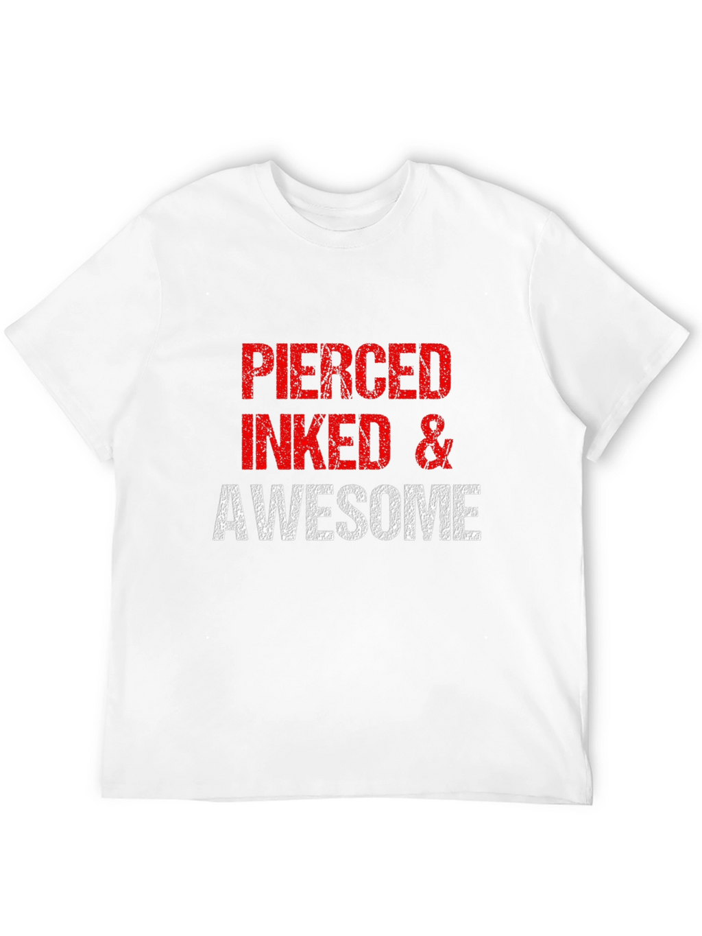 Pierced Inked & Awesome Graphic Tee