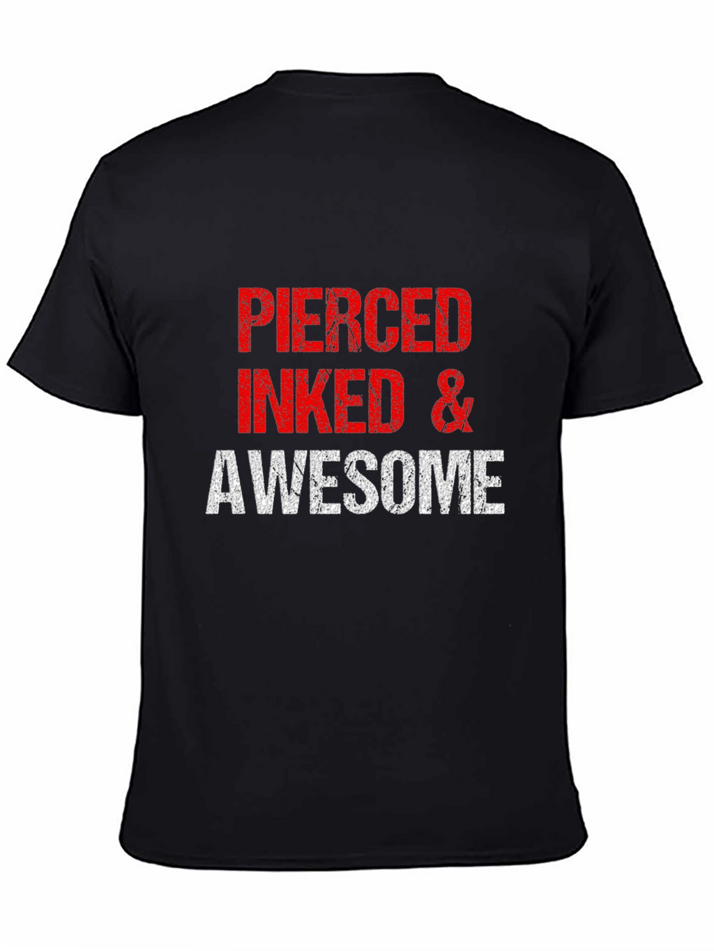 Pierced Inked & Awesome Graphic Tee