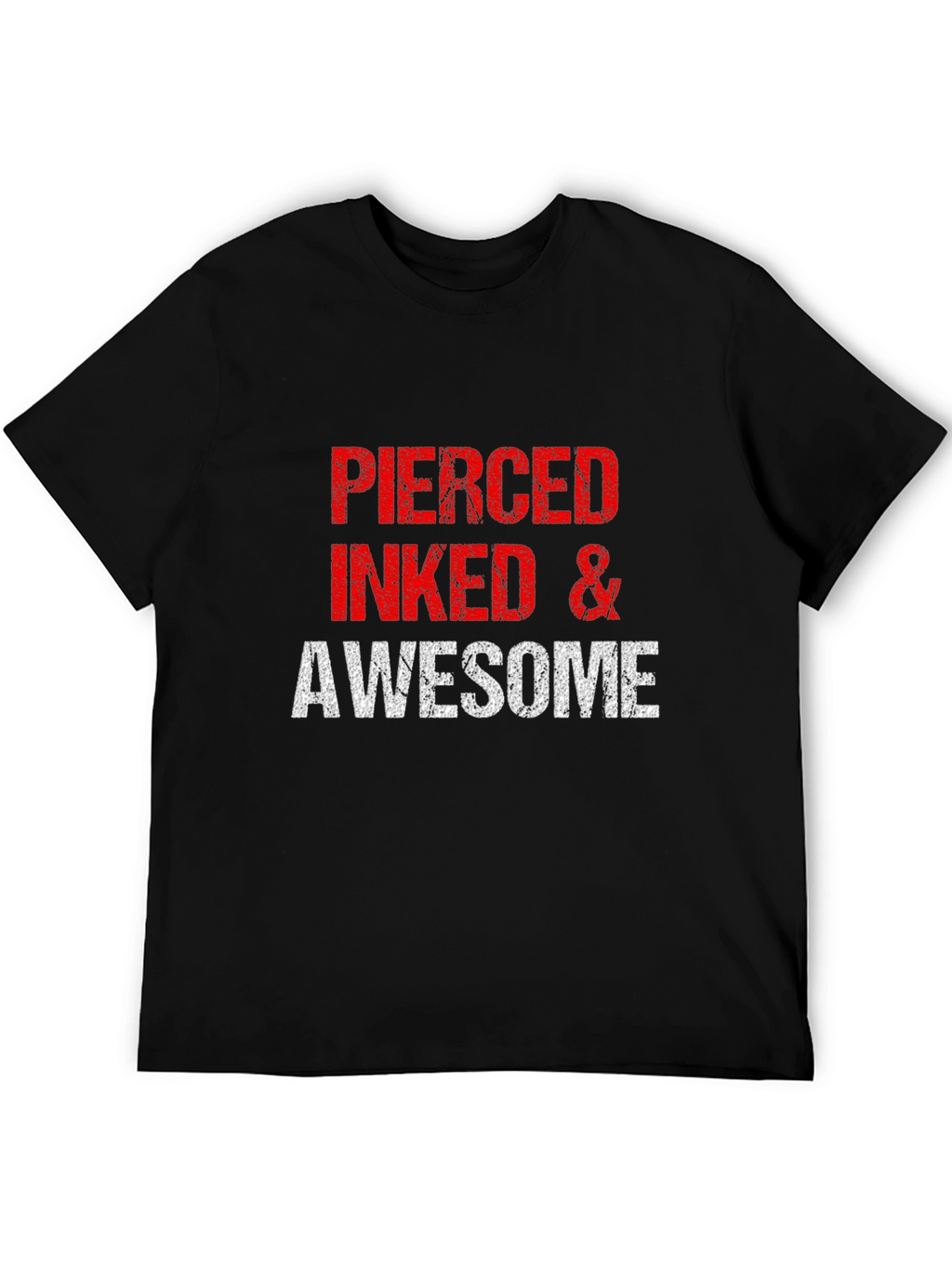 Pierced Inked & Awesome Graphic Tee