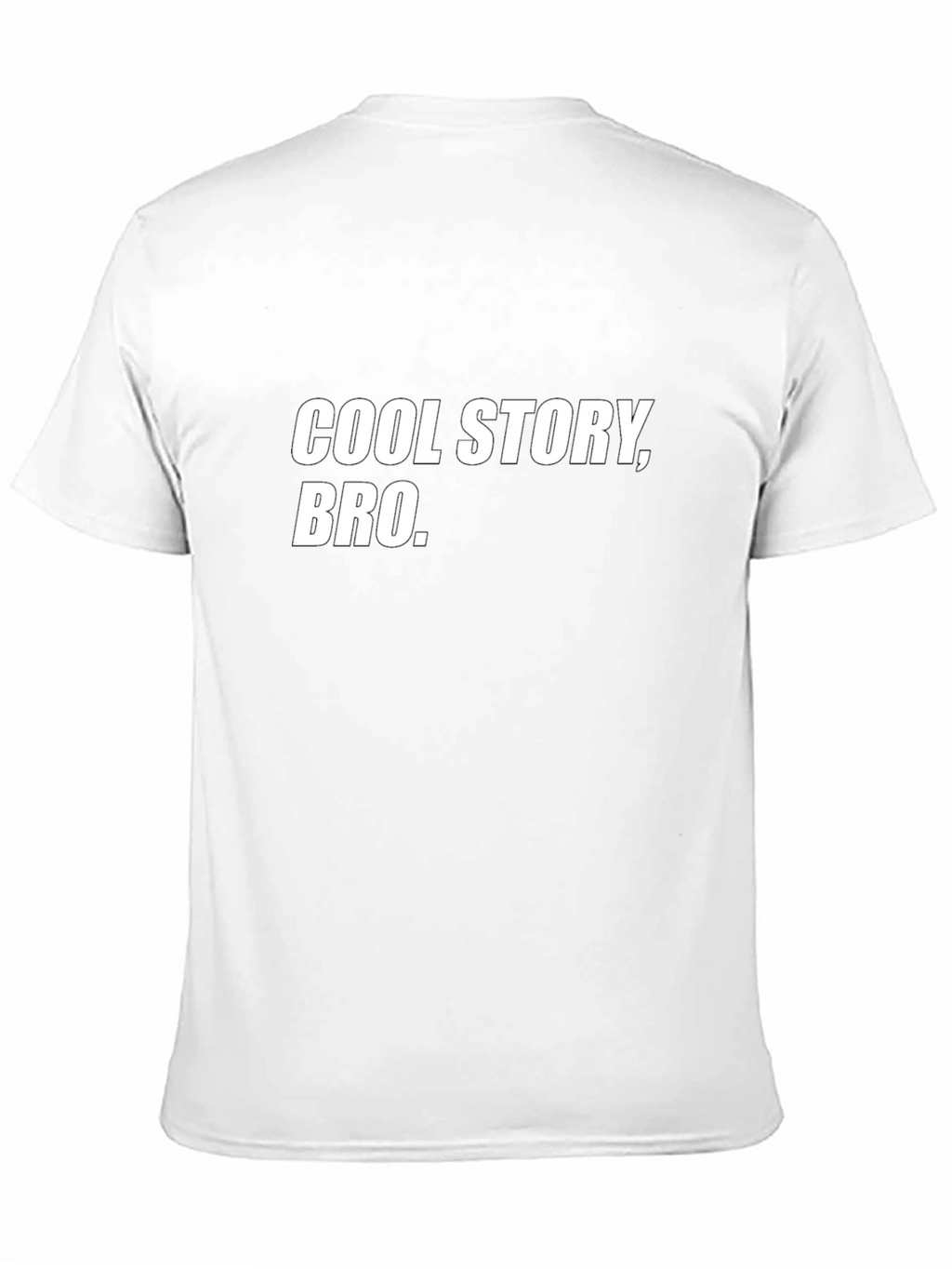 Cool Story Bro - Funny Graphic T-Shirt