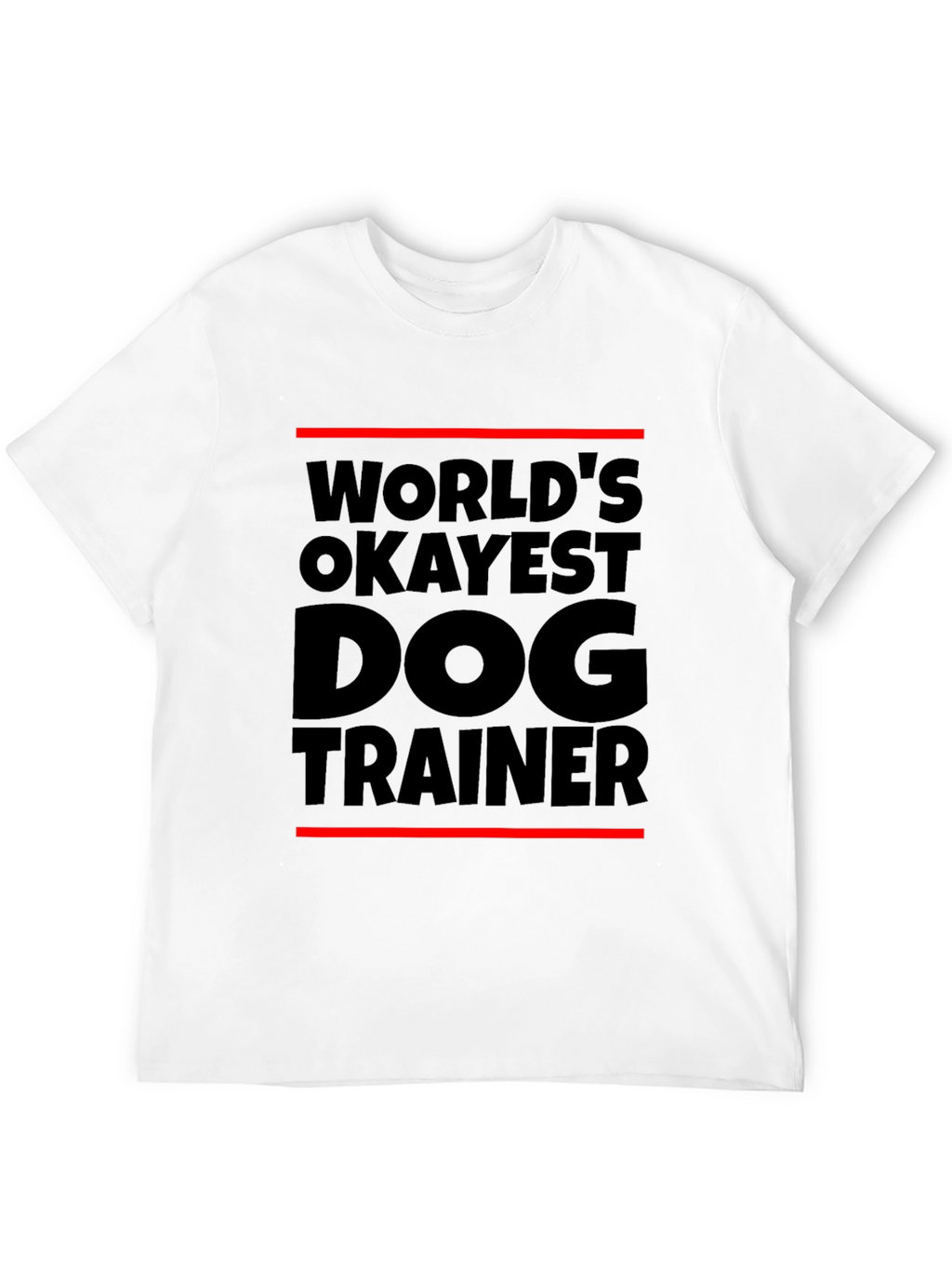 Worlds Okayest Dog Trainer Black T-Shirt