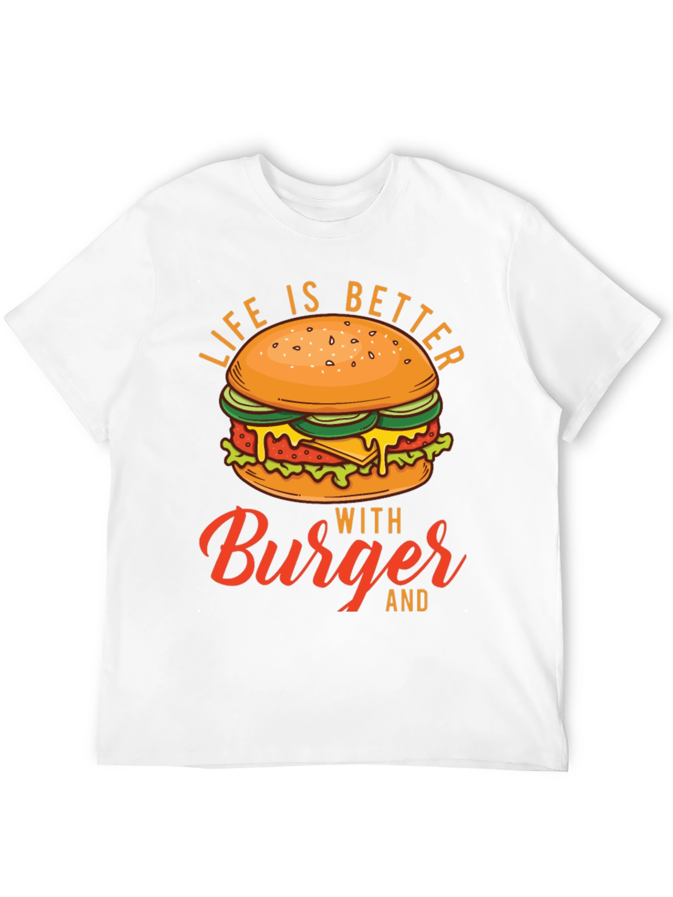 Life is Better with Burger Graphic Tee