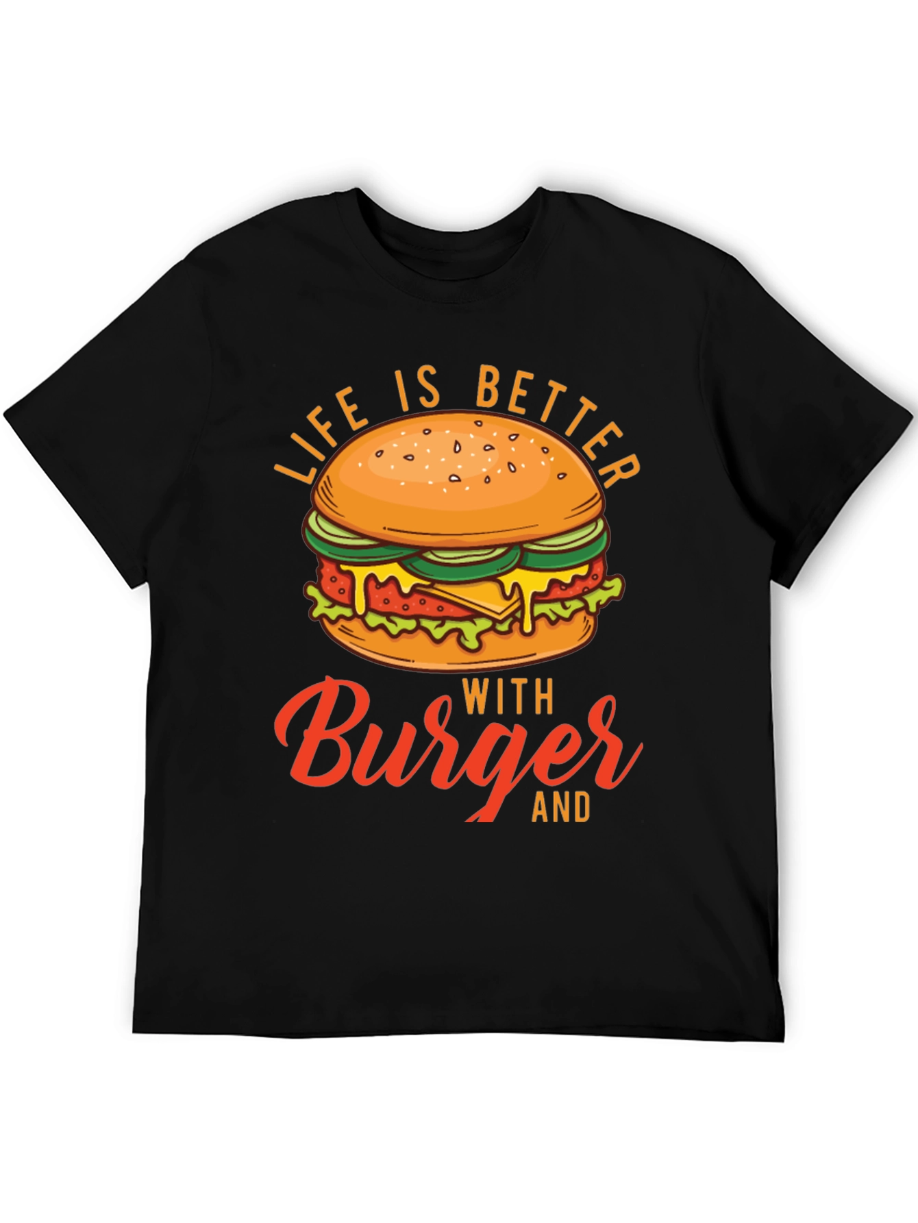 Life is Better with Burger Graphic Tee