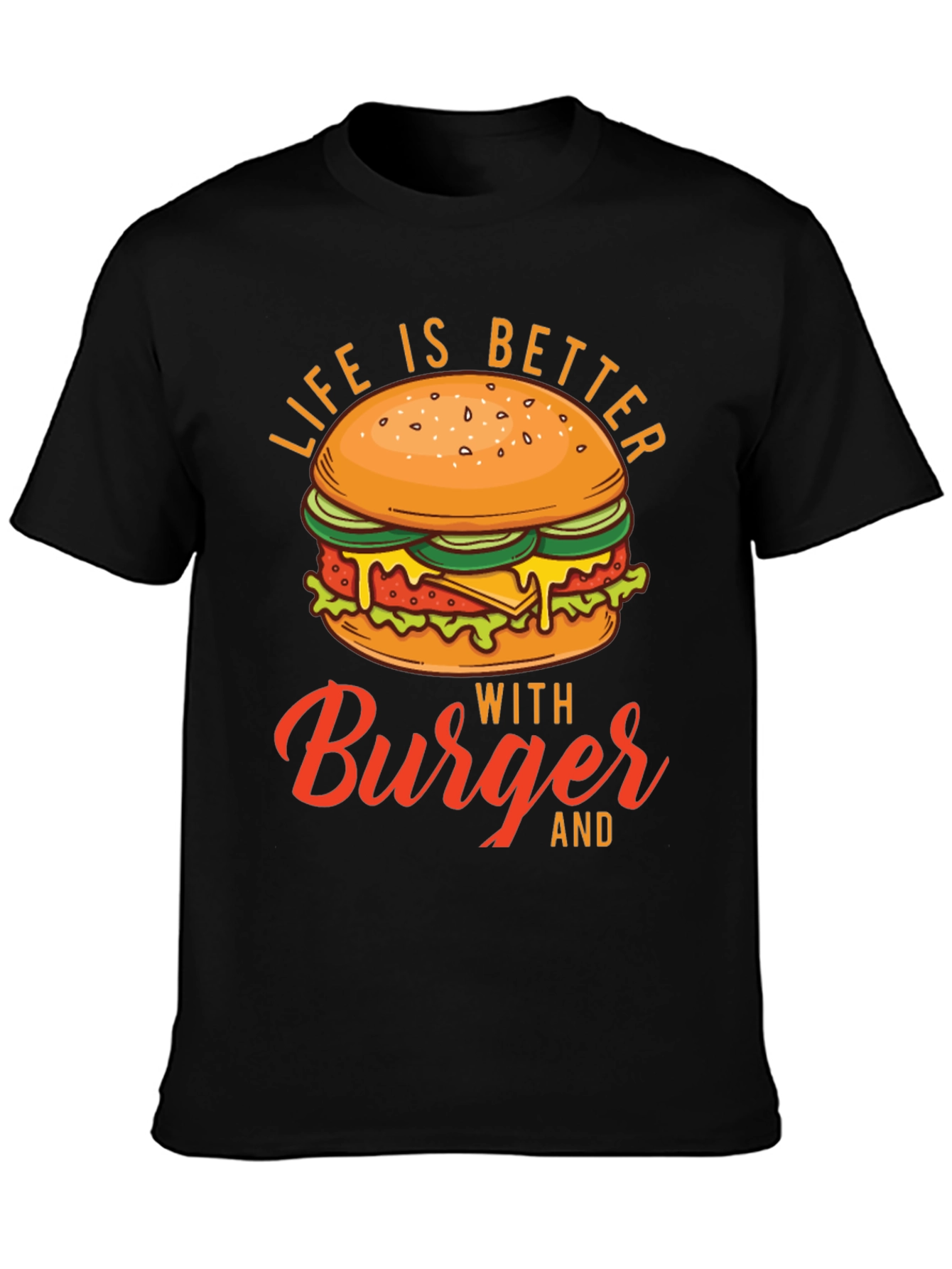 Life is Better with Burger Graphic Tee