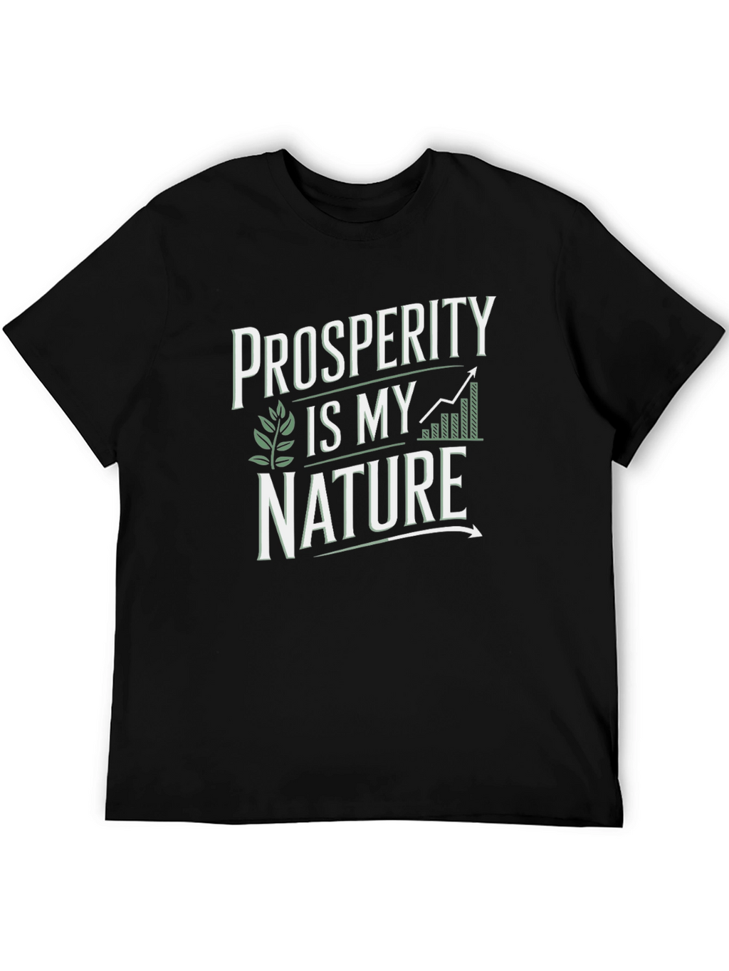 Prosperity Is My Nature Graphic Tee