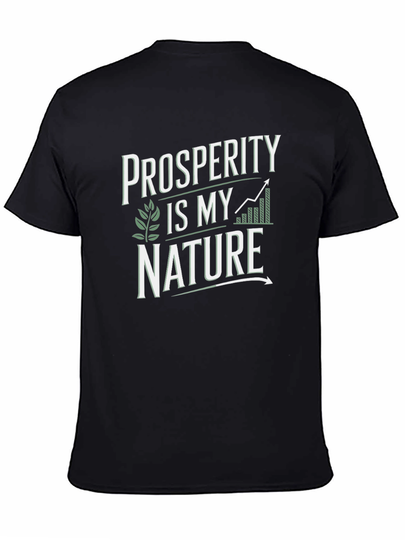 Prosperity Is My Nature Graphic Tee