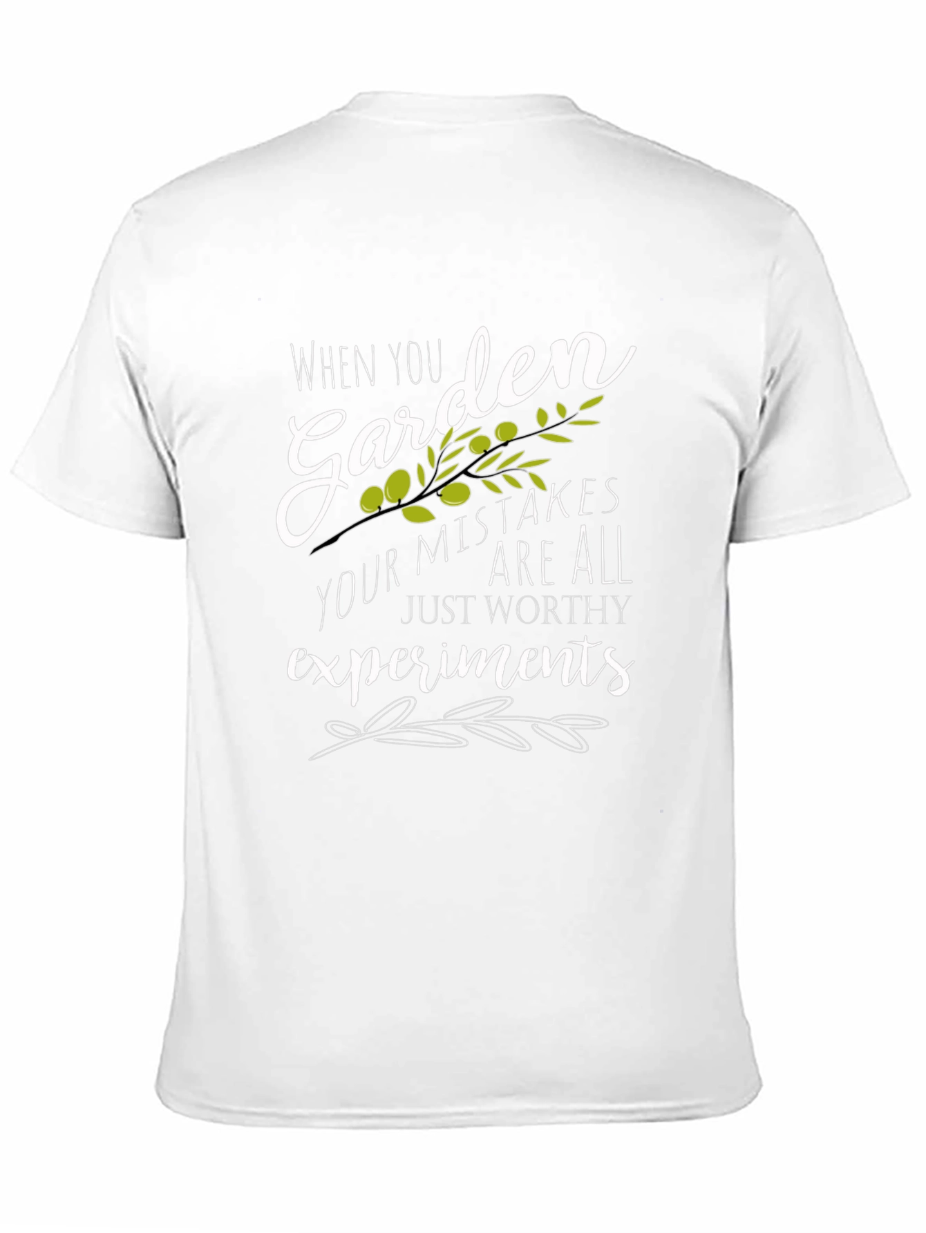 Garden Mistakes T-Shirt -  Worthy Experiments!