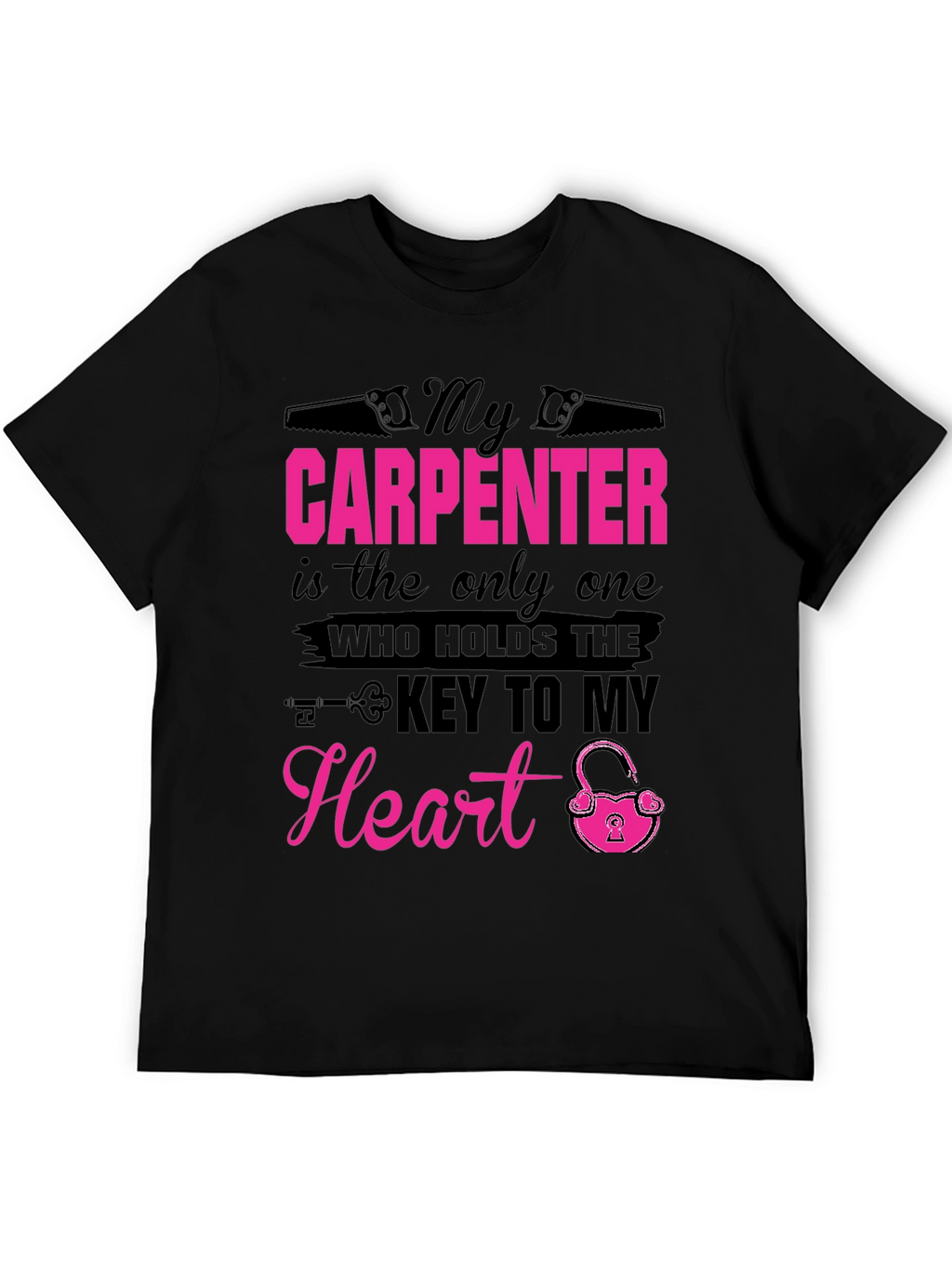 My Carpenter Holds the Key T-Shirt