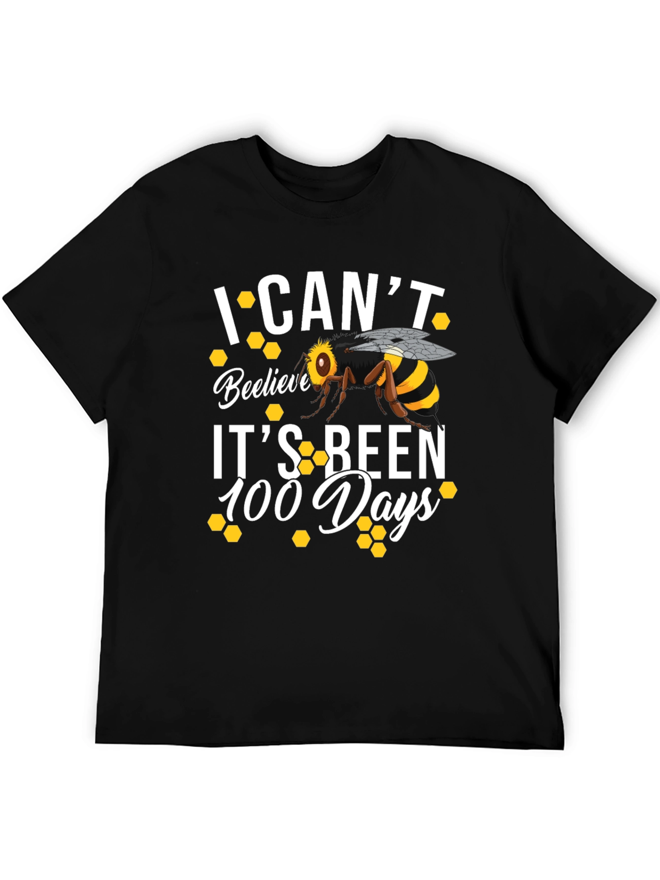 Bee-lieve 100 Days T-Shirt