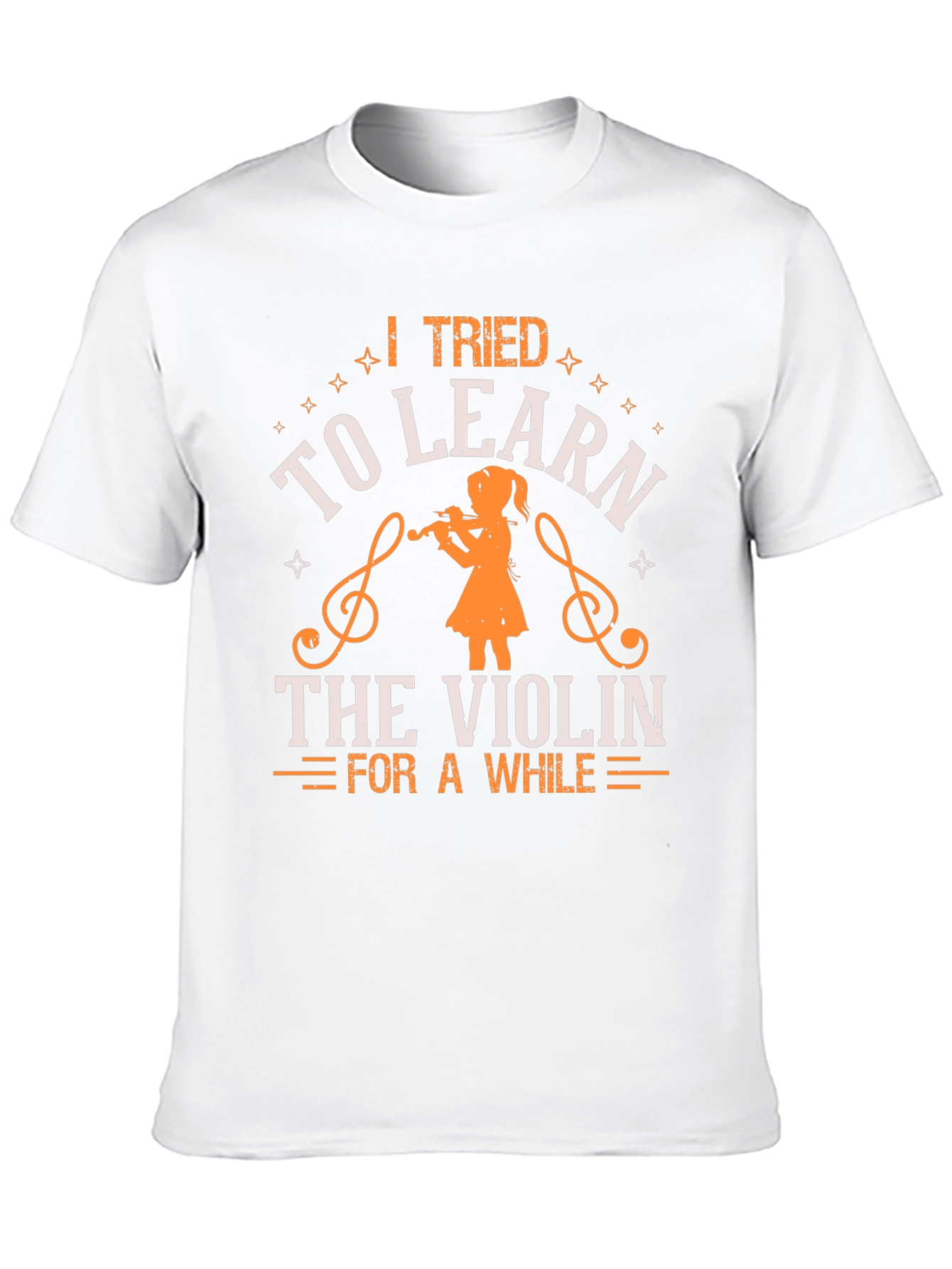 I Tried to Learn the Violin T-Shirt Musician Tee