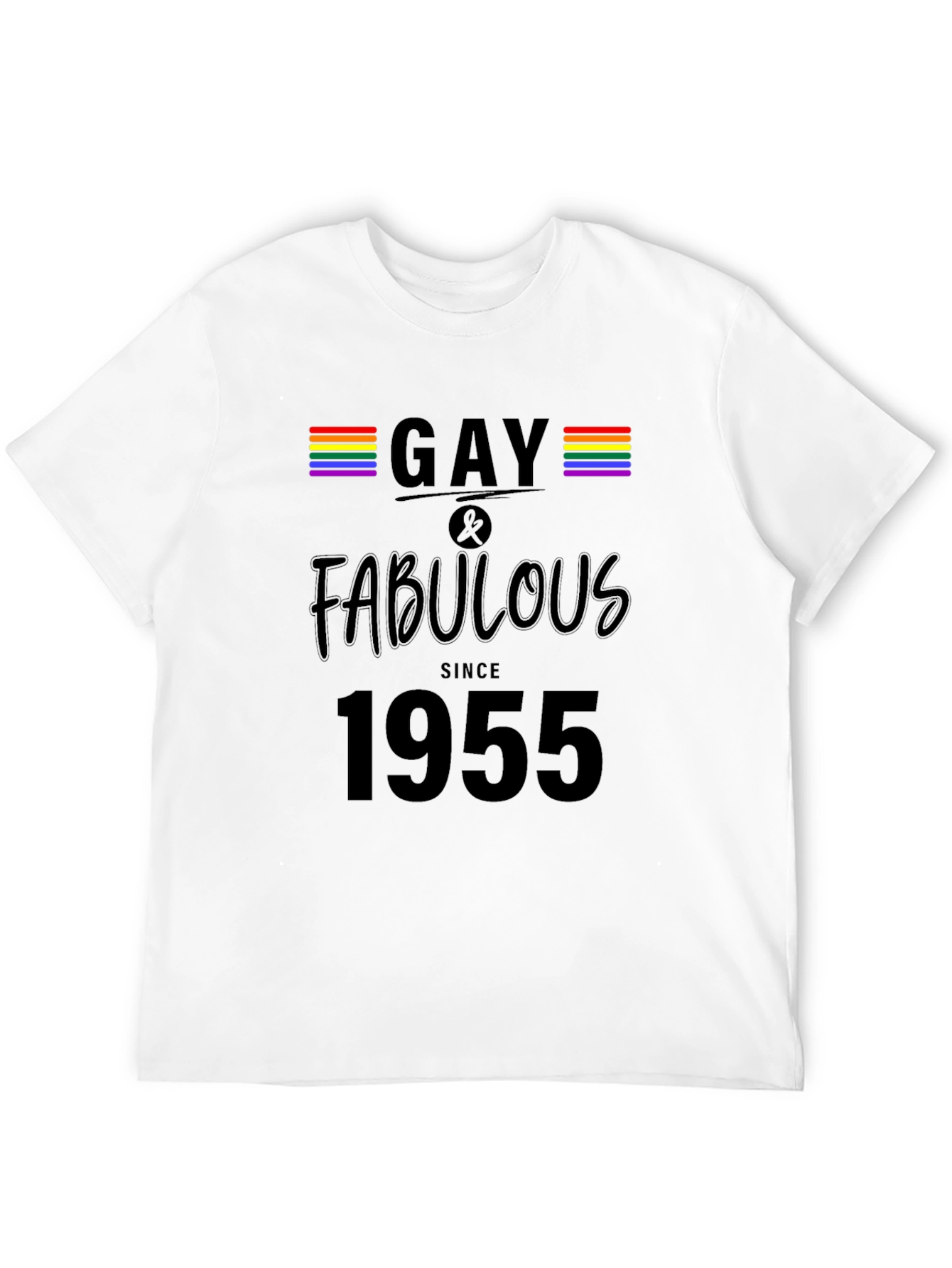 Gay & Fabulous Since 1955 T-Shirt LGBTQ Pride