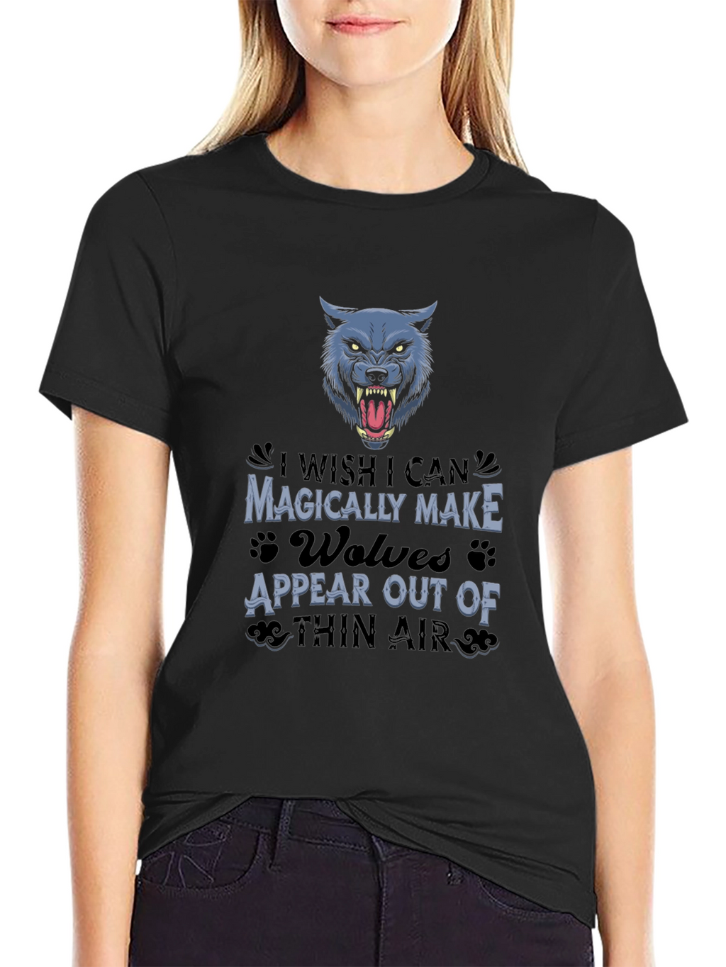 Wolf T-Shirt - Magically Make Wolves Appear