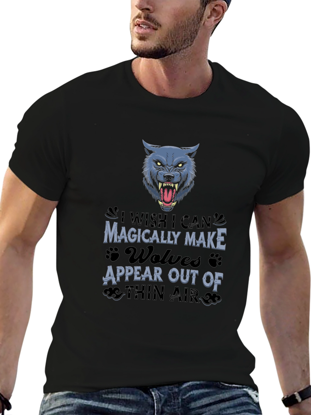 Wolf T-Shirt - Magically Make Wolves Appear