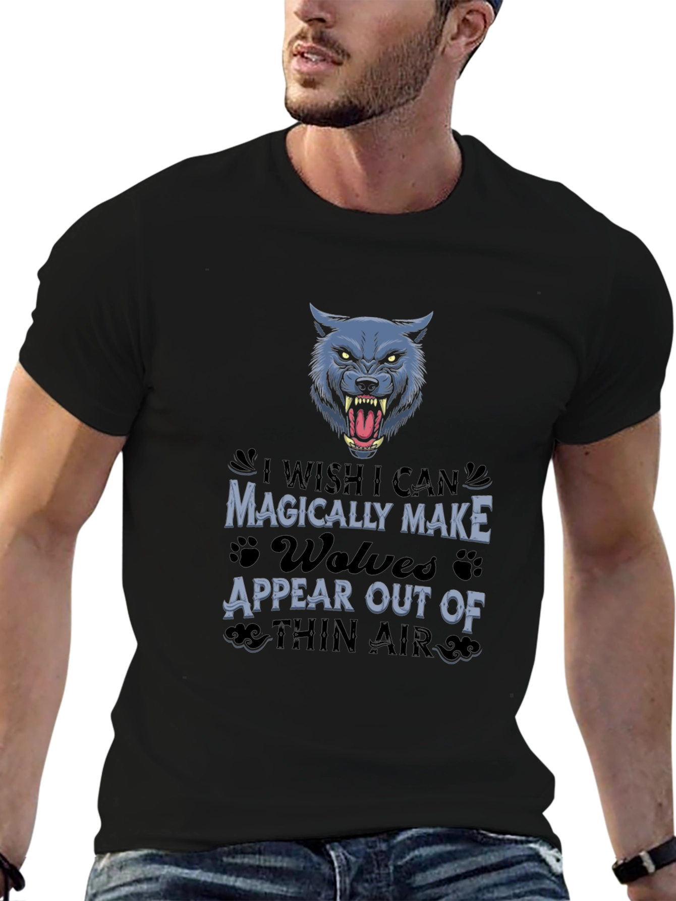 Wolf T-Shirt - Magically Make Wolves Appear