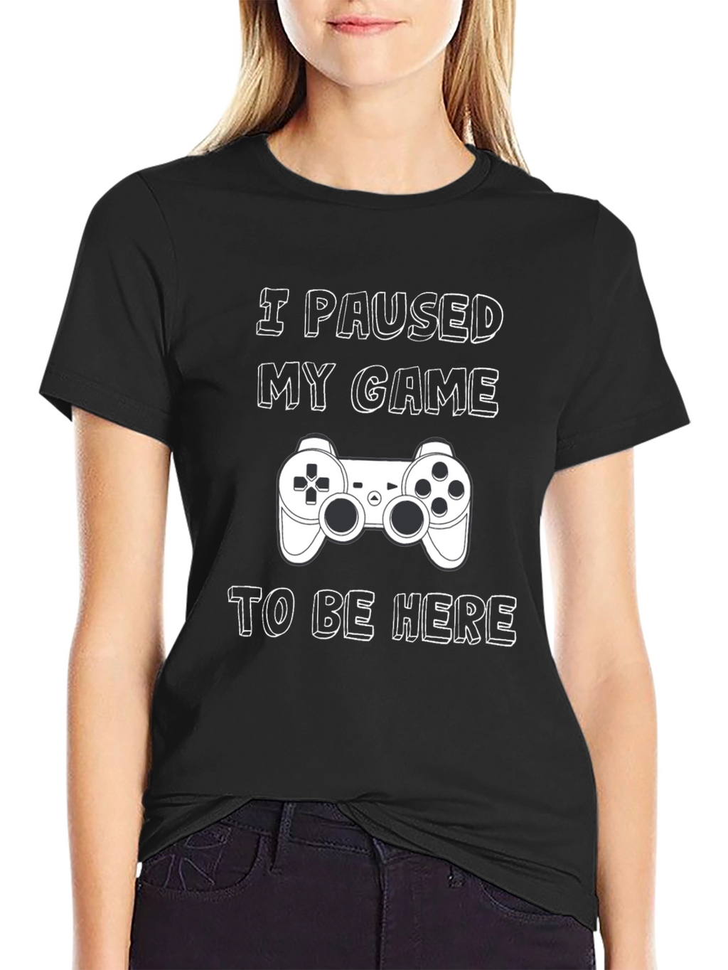 Gamer T-Shirt: I Paused My Game