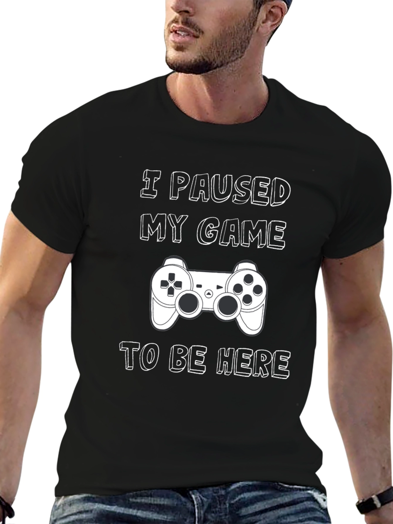 Gamer T-Shirt: I Paused My Game