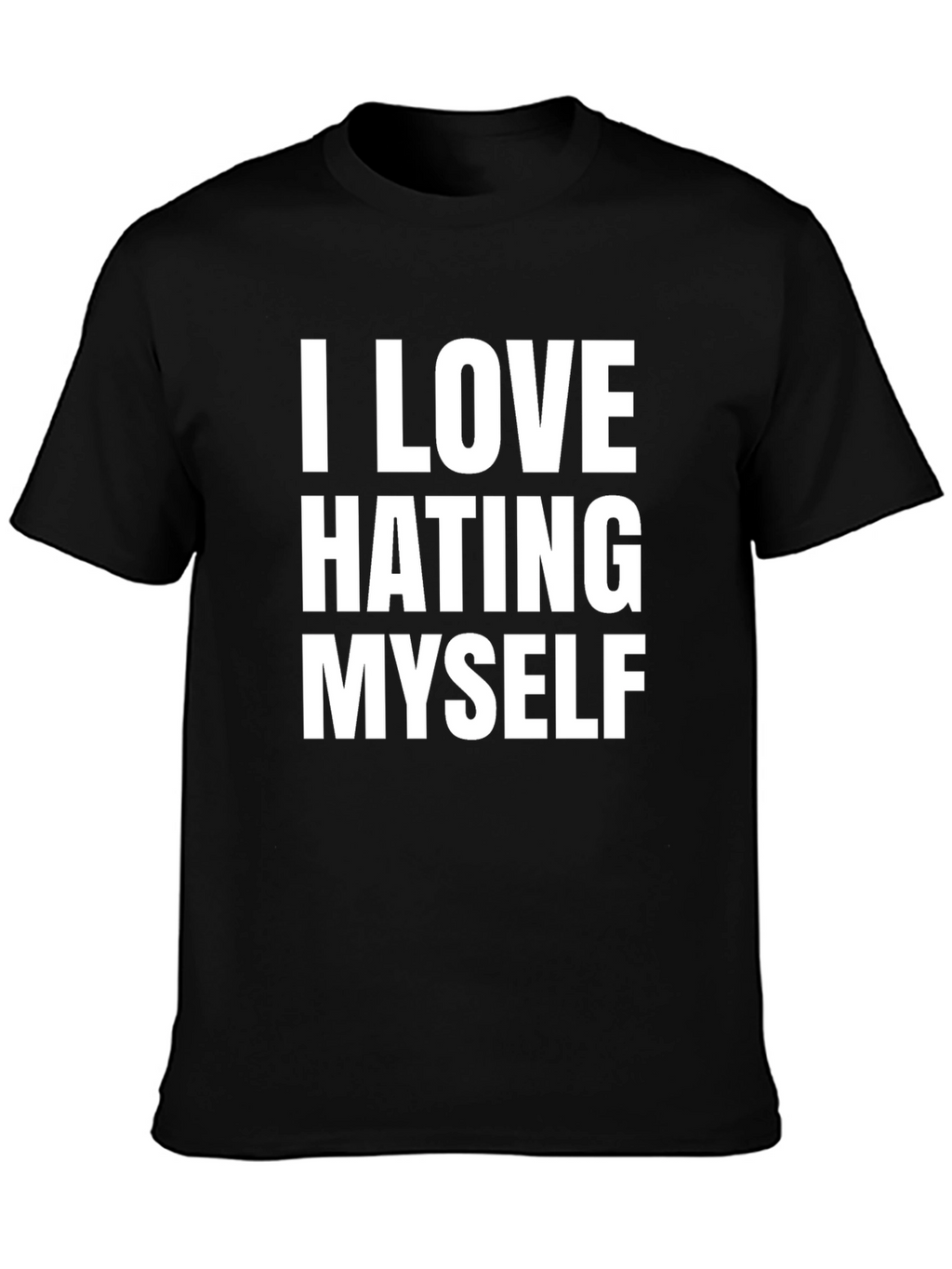 I Love Hating Myself Graphic Tee